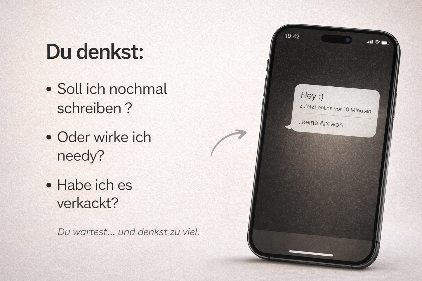 Soll ich ihr schreiben – oder lieber nicht?